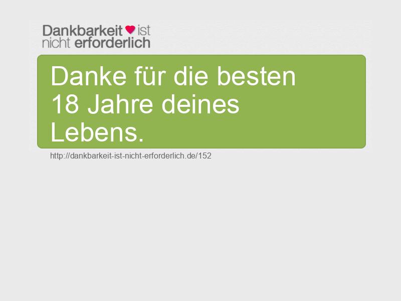 Danke für die besten 18 Jahre deines Lebens. 